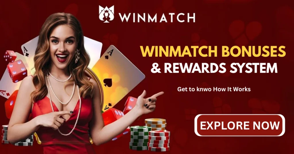 Winmatch bonuses and rewards system banner showing a woman in a red dress pointing toward promotional text with cards, dice, and chips, explaining how Winmatch rewards work for users