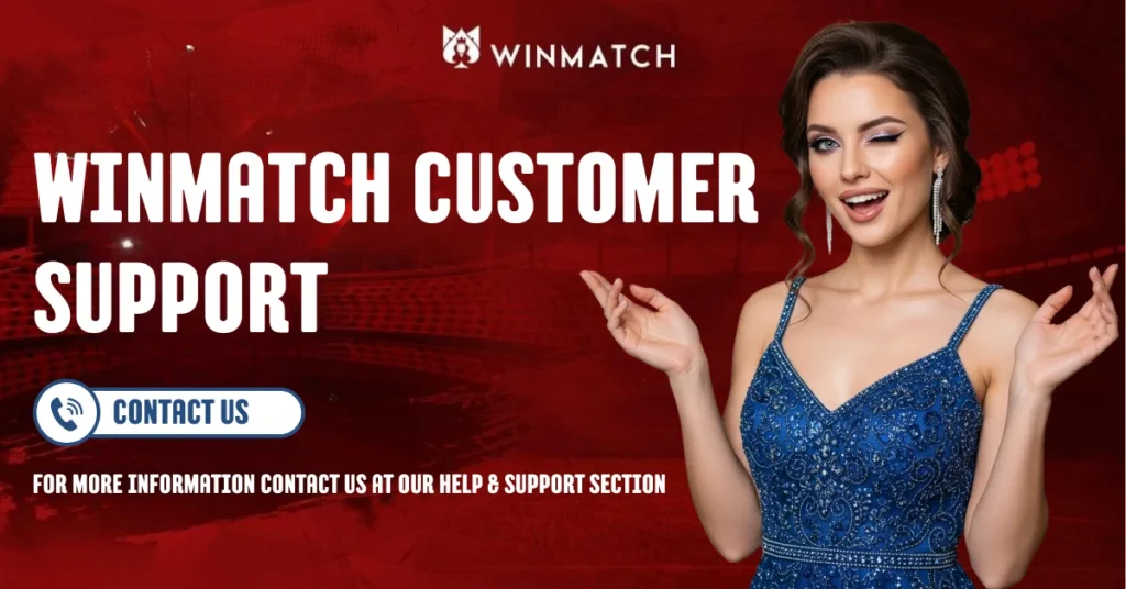 Winmatch Help Center Guide banner featuring a smiling female support representative pointing toward contact assistance with a call-to-action button on a red background.