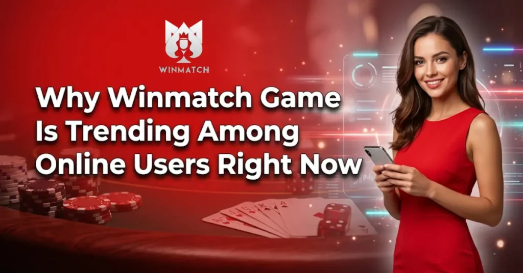 Winmatch trending gaming platform banner showing a woman in a red dress holding a smartphone with digital interface elements, poker chips, playing cards, and dice.